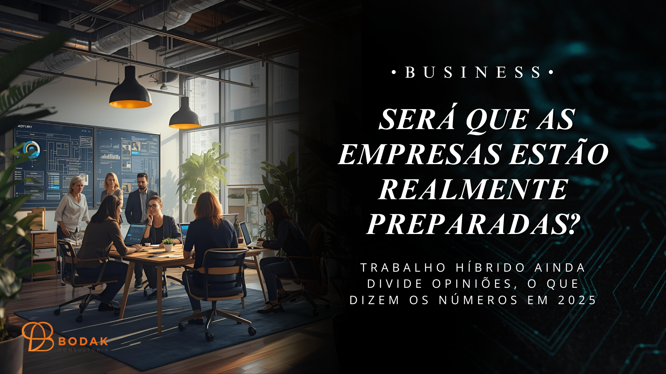 Trabalho híbrido ainda divide opiniões: o que dizem os números em 2025