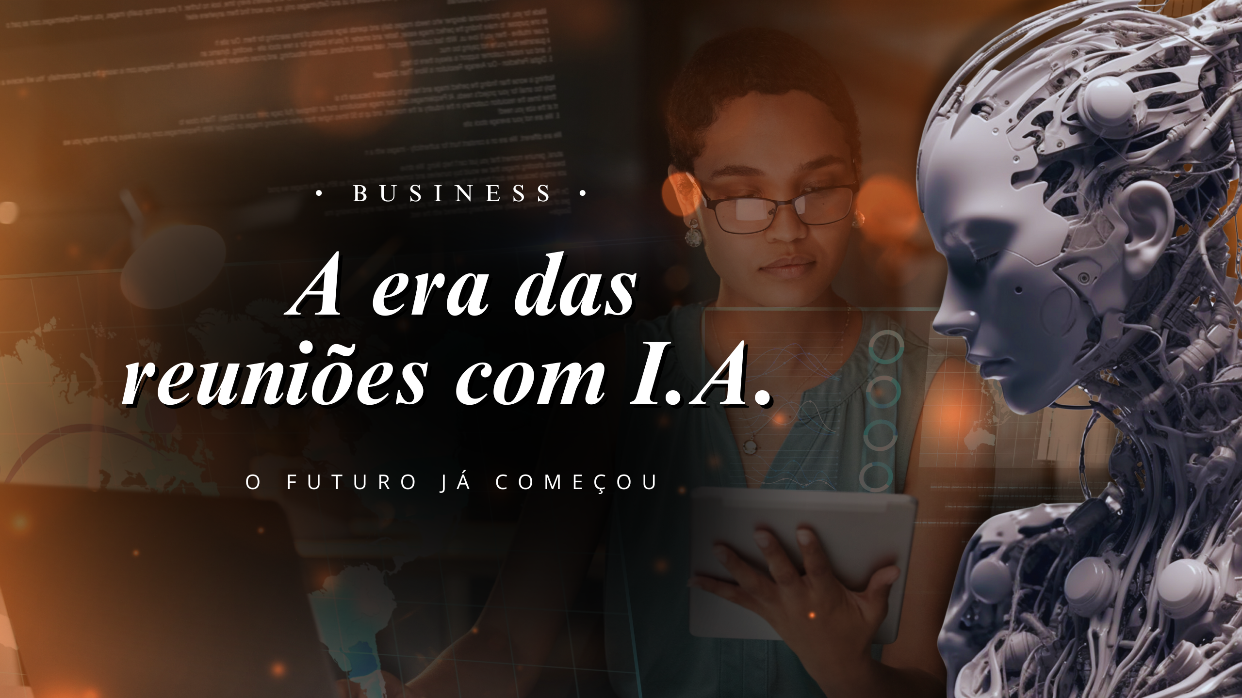  A era das reuniões com IA: o futuro já começou
