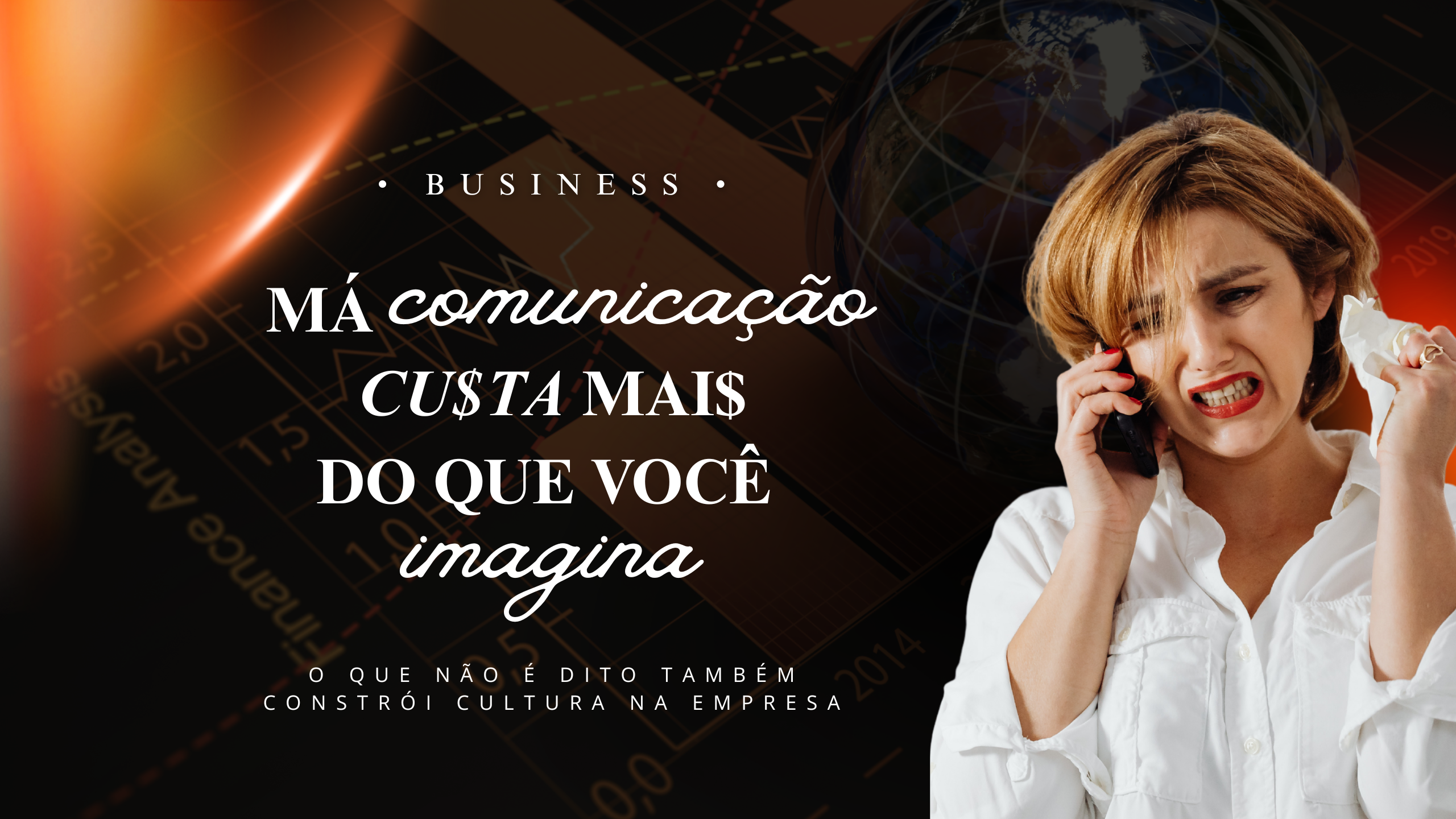 O impacto financeiro da comunicação mal feita na cultura das empresas